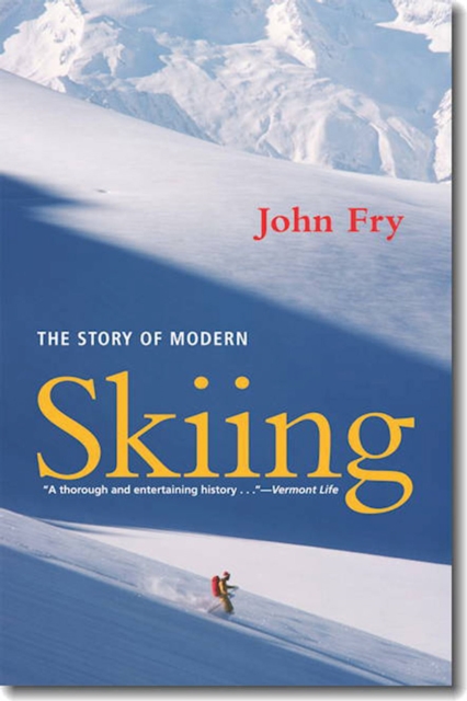 The Story of Modern Skiing, Paperback / softback Book