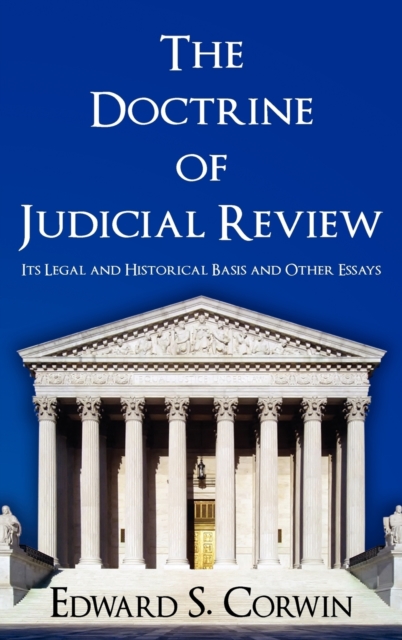 The Doctrine of Judicial Review, Hardback Book
