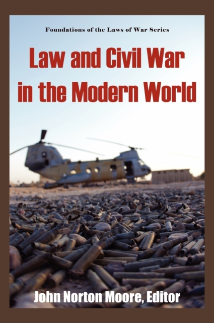Law and Civil War in the Modern World., Hardback Book