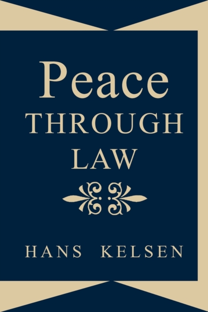 Peace Through Law, Paperback / softback Book
