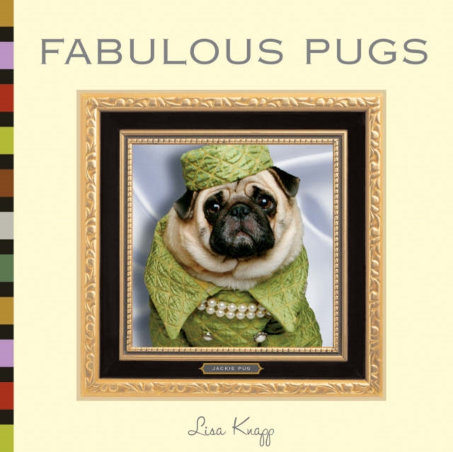 Fabulous Pugs, Hardback Book