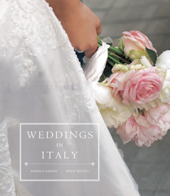 Weddings in Italy, Hardback Book