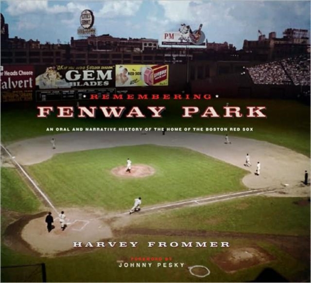 Remembering Fenway Park, Hardback Book