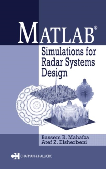 MATLAB Simulations for Radar Systems Design, Hardback Book