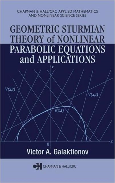 Geometric Sturmian Theory of Nonlinear Parabolic Equations and Applications, Hardback Book