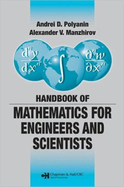 Handbook of Mathematics for Engineers and Scientists, Hardback Book