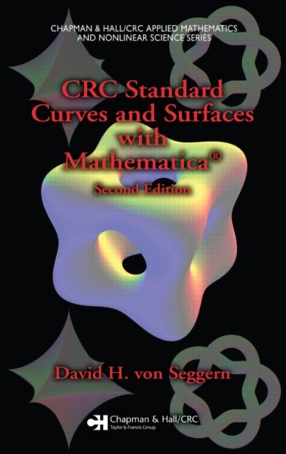 CRC Standard Curves and Surfaces with Mathematica, Second Edition, Hardback Book