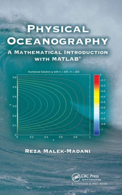 Physical Oceanography : A Mathematical Introduction with MATLAB, Hardback Book