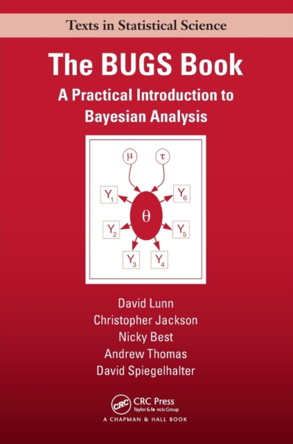 The BUGS Book : A Practical Introduction to Bayesian Analysis, Paperback / softback Book