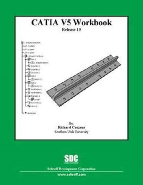 CATIA V5 Workbook Release 19, Paperback / softback Book