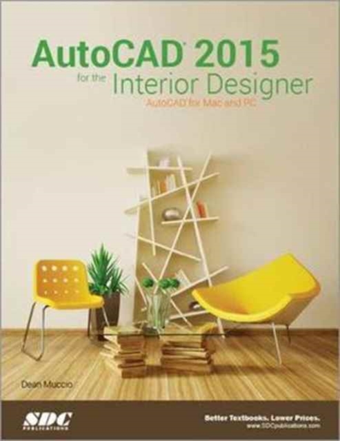 AutoCAD 2015 for the Interior Designer, Paperback / softback Book