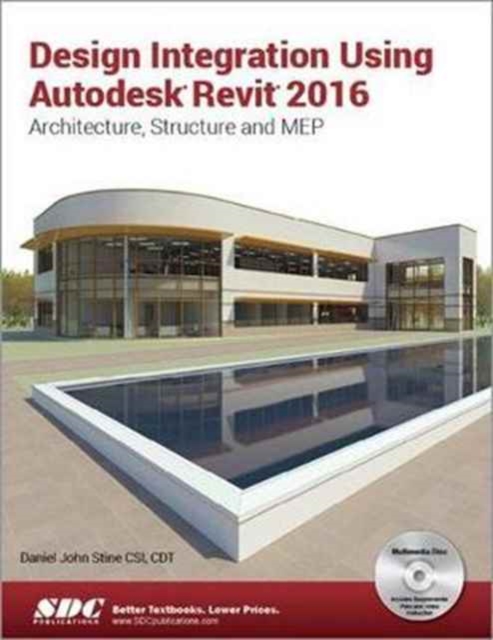 Design Integration Using Autodesk Revit 2016, Paperback / softback Book