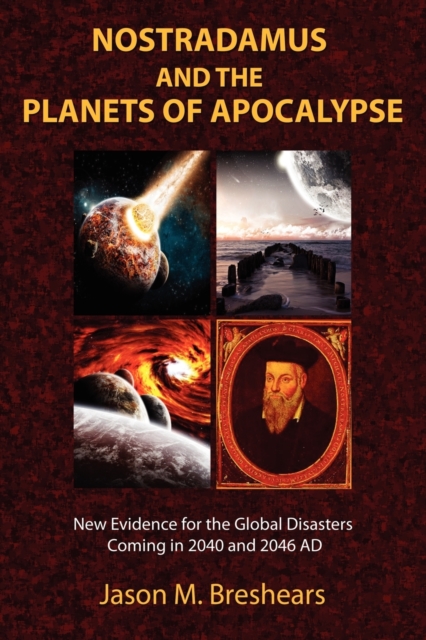 Nostradamus and the Planets of Apocalypse, Paperback / softback Book