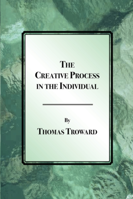 The Creative Process in the Individual, Paperback / softback Book