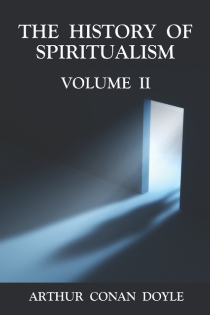 The History of Spiritulaism, Paperback / softback Book