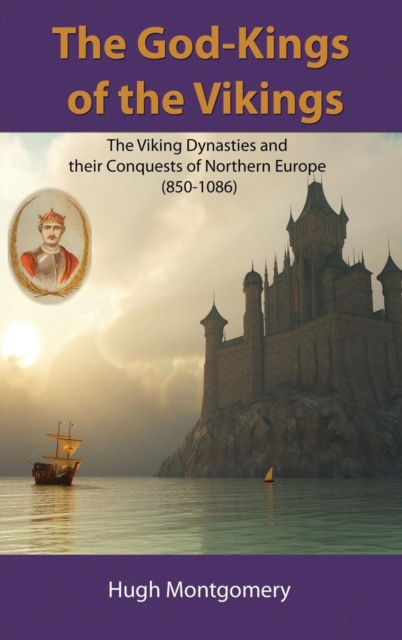 The God-Kings of the Vikings, Hardback Book