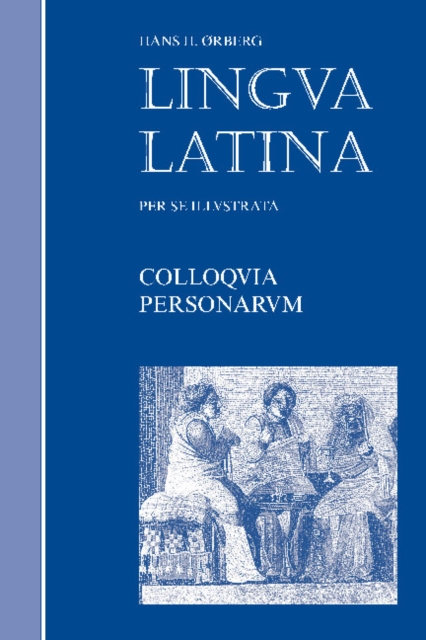 Lingua Latina - Colloquia Personarum, Paperback / softback Book