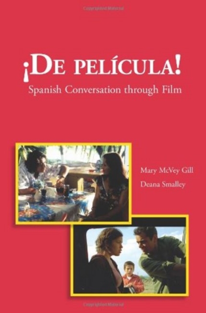 De Pelicula! : Spanish Conversation through Film, Paperback / softback Book