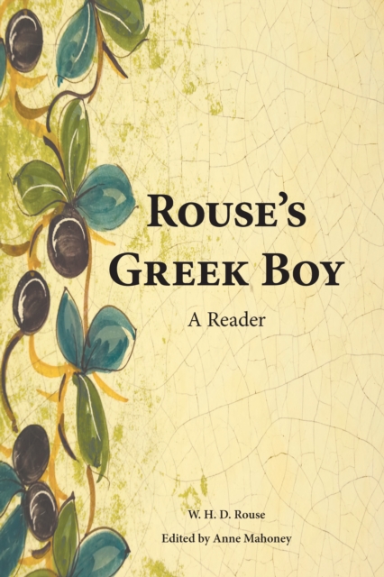 Rouse's Greek Boy : A Reader, Paperback / softback Book