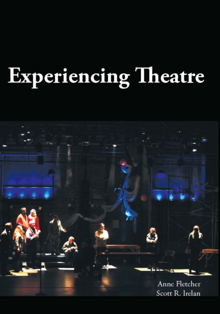 Experiencing Theatre, Paperback / softback Book