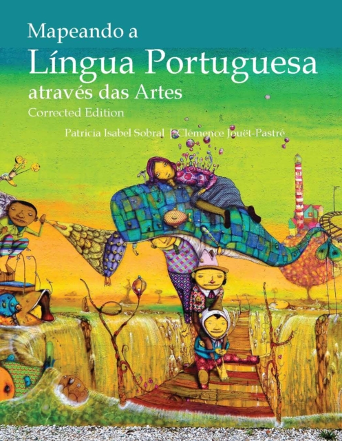 Mapeando a Lingua Portuguesa atraves das Artes, Corrected Edition, Paperback / softback Book