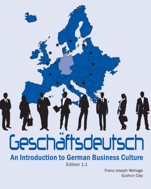 Geschaftsdeutsch : An Introduction to German Business Culture, Paperback / softback Book
