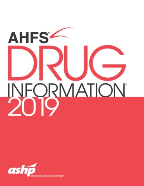 AHFS (R) Drug Information (R) 2019, Paperback / softback Book