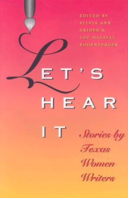 Listen up : Stories by Texas Women Writers, Hardback Book