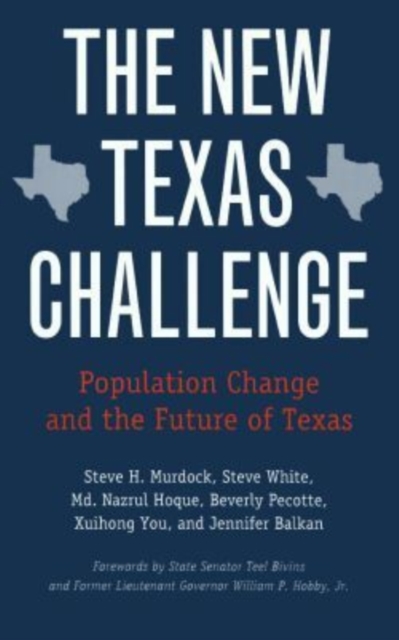 The New Texas Challenge : Population Change and the Future of Texas, Paperback / softback Book