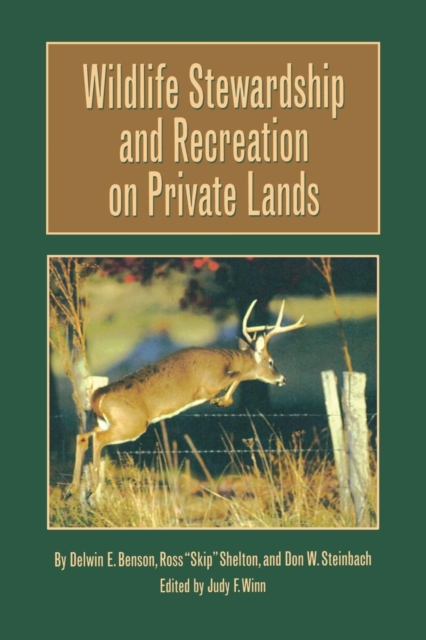 Wildlife Stewardship and Recreation on Private Lands, Hardback Book