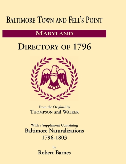 Baltimore and Fell's Point Directory of 1796, Paperback / softback Book