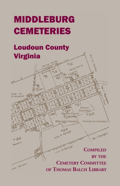 Middleburg Cemeteries, Loudoun County, Virginia, Paperback / softback Book