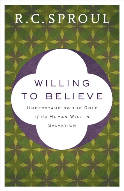 Willing to Believe : The Controversy over Free Will, EPUB eBook