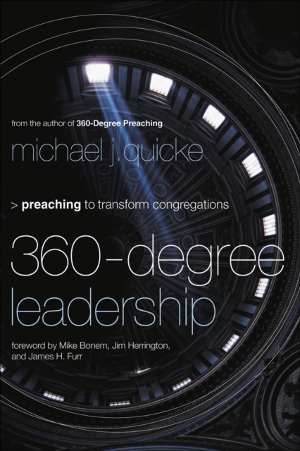 360-Degree Leadership : Preaching to Transform Congregations, EPUB eBook