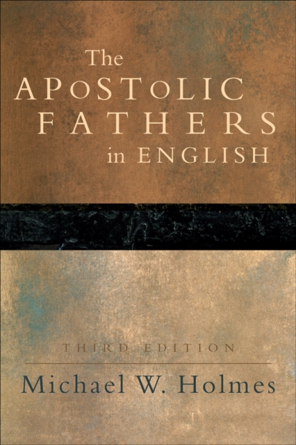 The Apostolic Fathers in English, EPUB eBook