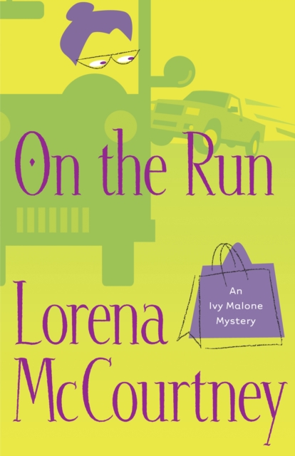 On the Run (An Ivy Malone Mystery Book #3) : A Novel, EPUB eBook