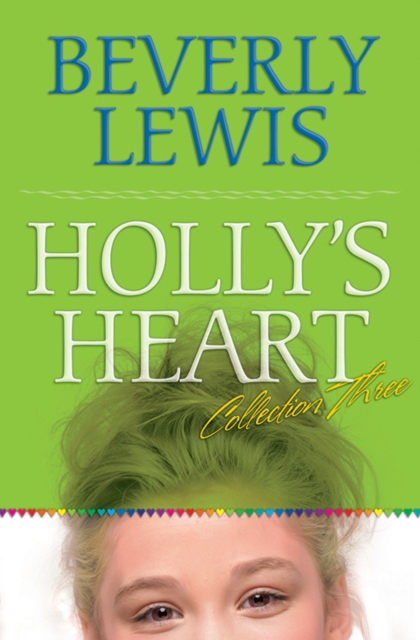 Holly's Heart Collection Three : Books 11-14, EPUB eBook