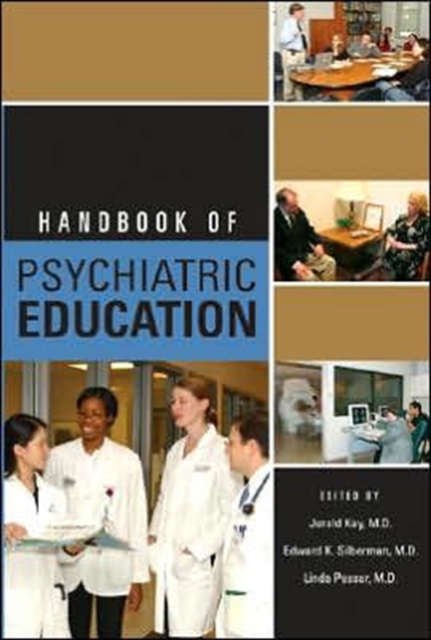 Handbook of Psychiatric Education, Paperback / softback Book
