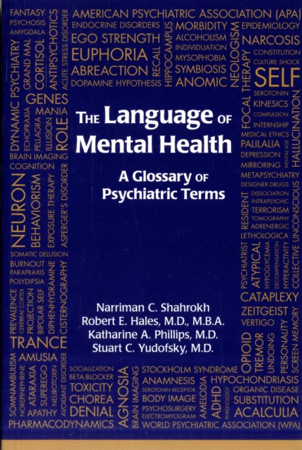 The Language of Mental Health : A Glossary of Psychiatric Terms, Paperback / softback Book