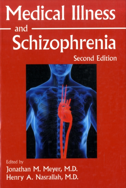 Medical Illness and Schizophrenia, Paperback / softback Book