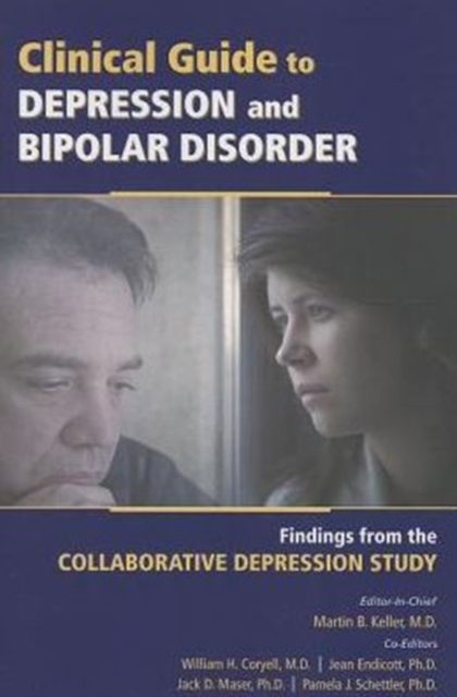 Clinical Guide to Depression and Bipolar Disorder : Findings From the Collaborative Depression Study, Paperback / softback Book