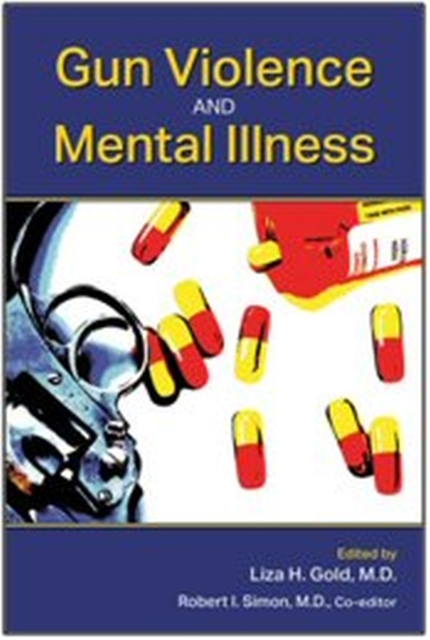 Gun Violence and Mental Illness, Paperback / softback Book