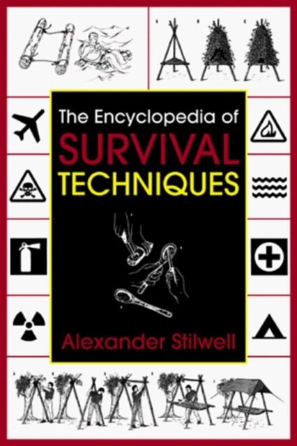 The Encyclopedia of Survival Techniques, Paperback / softback Book