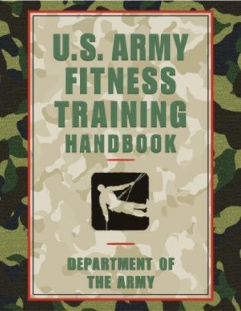 U.S. Army Fitness Training Handbook, Paperback / softback Book