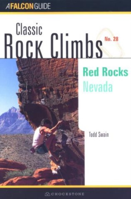Classic Rock Climbs No. 28: Red Rocks : Nevada, Paperback / softback Book