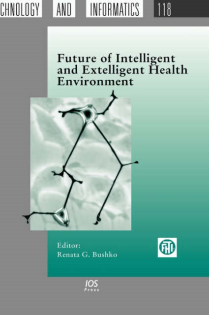 Future of Intelligent and Extelligent Health Environment, Hardback Book