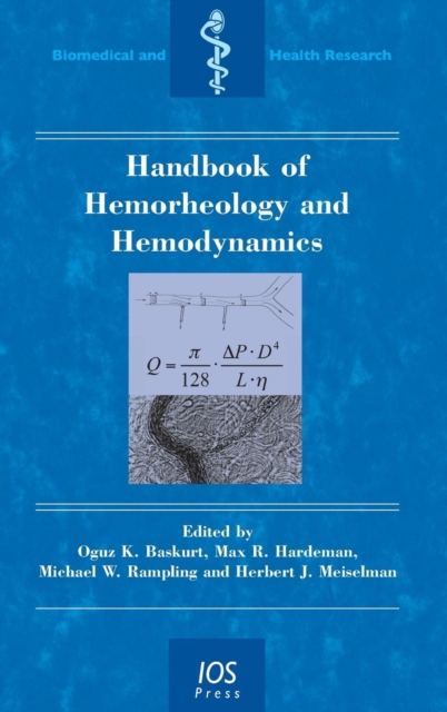 Handbook of Hemorheology and Hemodynamics, Hardback Book