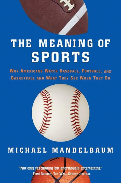 The Meaning Of Sports, Paperback / softback Book