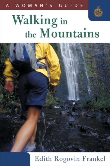 Walking in the Mountains : A Woman's Guide, Paperback / softback Book