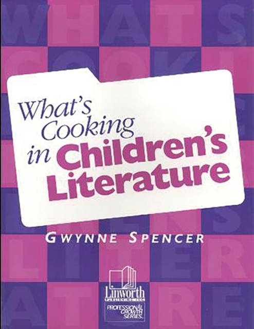 What's Cooking in Children's Literature, Paperback / softback Book